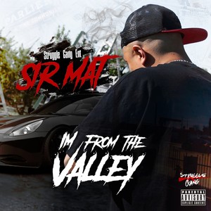 I'm from the Valley (Explicit)