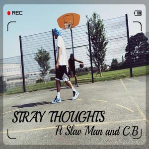 Stray Thoughts (feat. Slav Man & C.B) [Explicit]