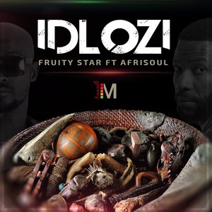 Idlozi (feat. Afrisoul)