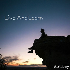 Live and Learn (Explicit)