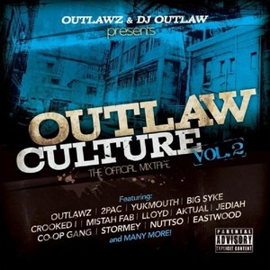 Outlaw Culture, Vol. 2: The Official Mixtape (Explicit)