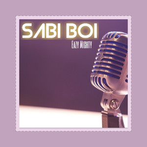 SABI BOI (Explicit)