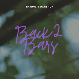 back2bars (feat. Bagerly) (Explicit)