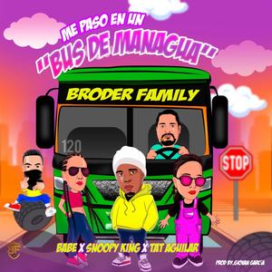 Bus De Managua(feat. Babe Green Diamond & Tat Aguilar)
