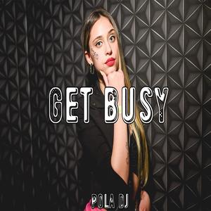 Get Busy - Cumbia Fiestera