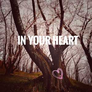 In Your Heart