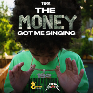 The Money Got Me Singing (Explicit)