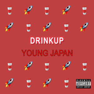 Drinkup (Explicit)