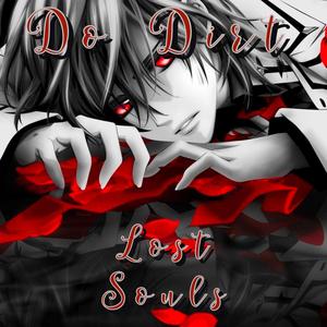 Lost Souls (Explicit)