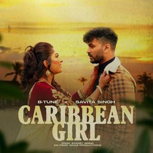 Caribbean Girl (feat. B-Tune)