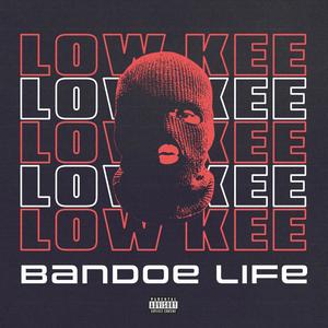 Bandoe Life (Explicit)