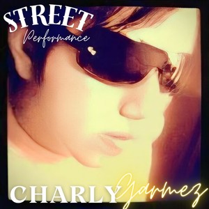 Street Performance (2024 Remastered Version)