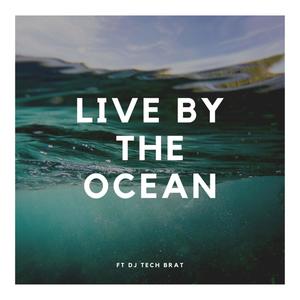 Live by the Ocean