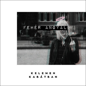 Fehér Angyal (Explicit)