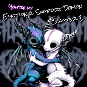 You're My Emotional Support Demon Chapter 2 (Explicit)