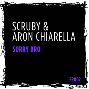 Sorry Bro (Original Mix)