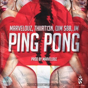 Ping Pong (feat. Qim SBB) [Explicit]