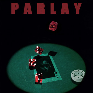 Parlay (Explicit)