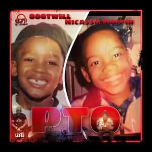 PTO (feat. Nicasso Turpin) [Explicit]