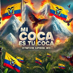 Mi Coca Es Tu Coca (Explicit)