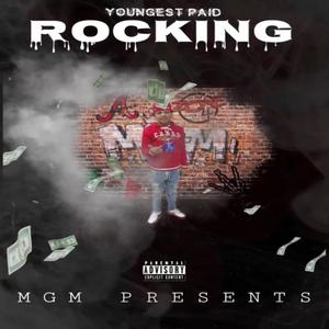 Youngest Paid(Rocking) (Explicit)