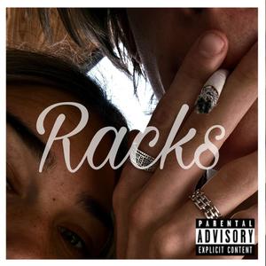 Racks (feat. Pxcked) (Explicit)