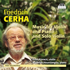 CERHA, F.: Violin Music (Kovacic)