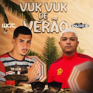 VUK VUK DE VERÃO HM SHEIK & (DJ WGT Remix)
