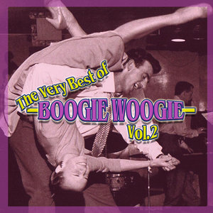 The Very Best of Boogie Woogie, Vol. 2