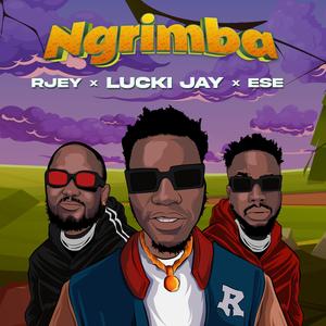 Ngrimba (feat. Esè & Rjey)