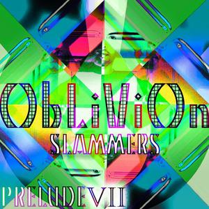 Oblivion(Slammers)- Prelude VII B