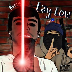 Lay Low (Explicit)