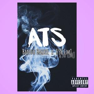 ATS (All The 5moke) [Explicit]