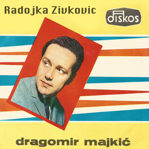 Radojka Zivkovic I Dragomir Majkic