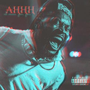 AHHH (Backpack Boyz) [feat. Tip Toe & LAX] (Explicit)