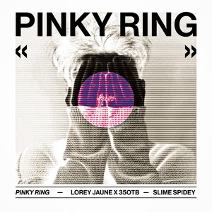Pinky Ring (Explicit)