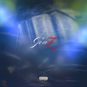 GEN Z (Explicit)
