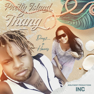 Pretty Island Thang (Explicit)