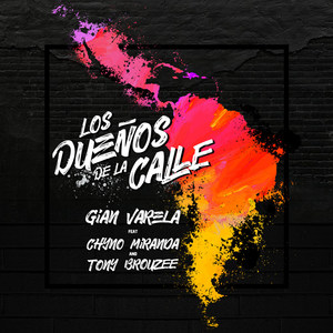 Los Dueños De La Calle(feat. Chyno Miranda & Tony Brouzee)