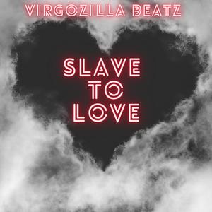 Slave To Love