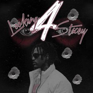 Looking 4 Stacey (Explicit)