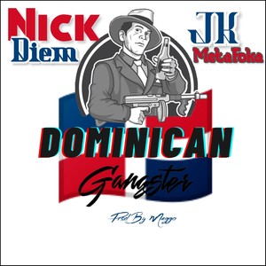 Dominican Gangster