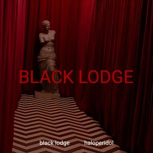 BLACK LODGE (Explicit)