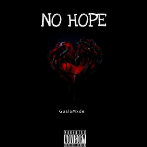 No Hope (Explicit)