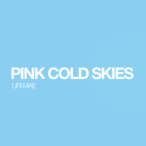 Pink Cold Skies