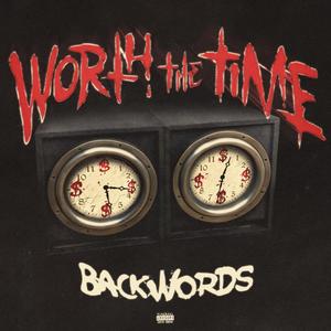 Worth The Time (Explicit)