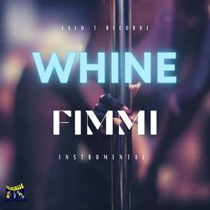 Whine Fimmi Riddim