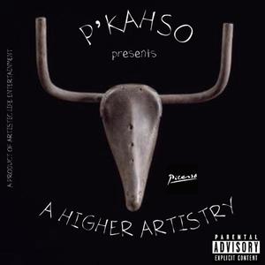 A Higher Artistry (Explicit)