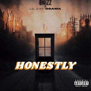 Honestly (feat. Lil Zay Osama) (Explicit)