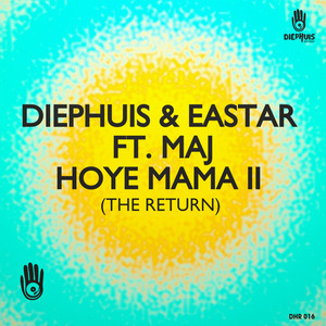 Hoye Mama II (The Return) (Radio Mix)